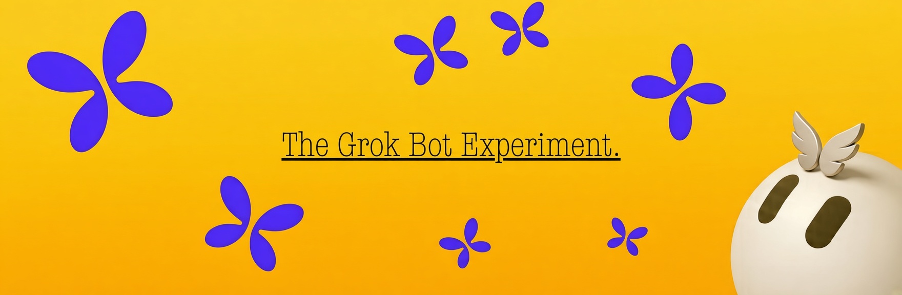 The Grok Bot Experiment banner